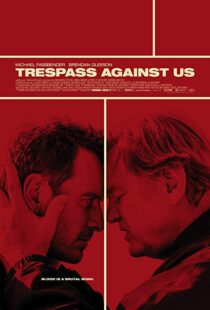 دانلود فیلم Trespass Against Us 20163830-1227627429