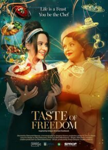 دانلود فیلم The Taste of Freedom 2023409167-1411940757